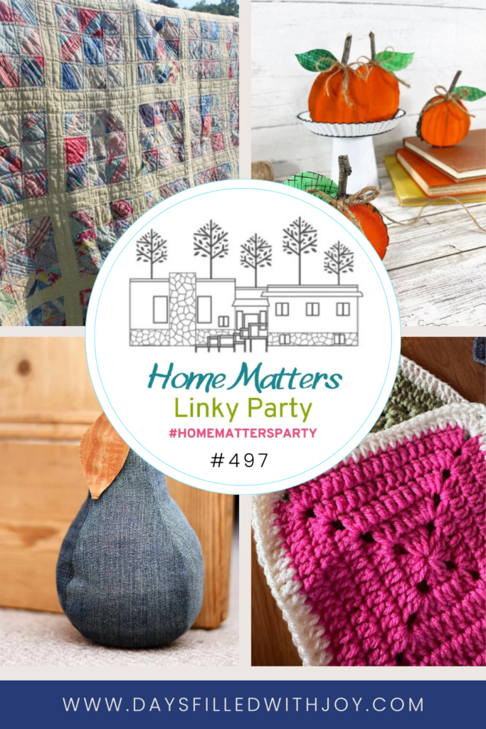 Home Matters Linky Party #498 - Days Filled With Joy