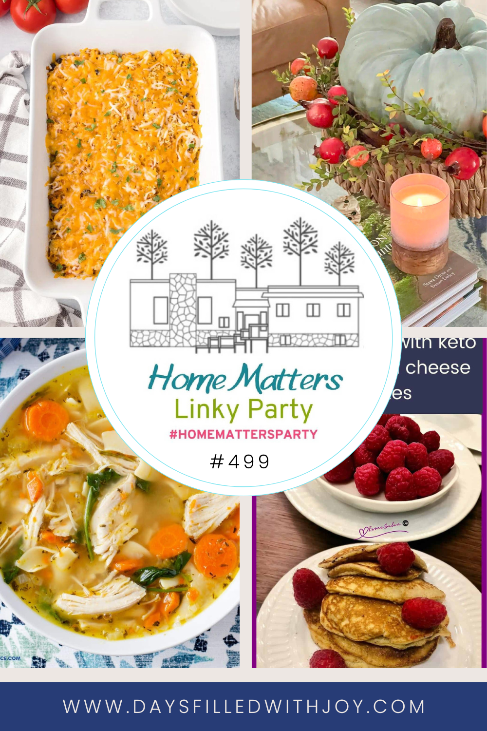 Home Matters Linky Party #499 - Days Filled With Joy