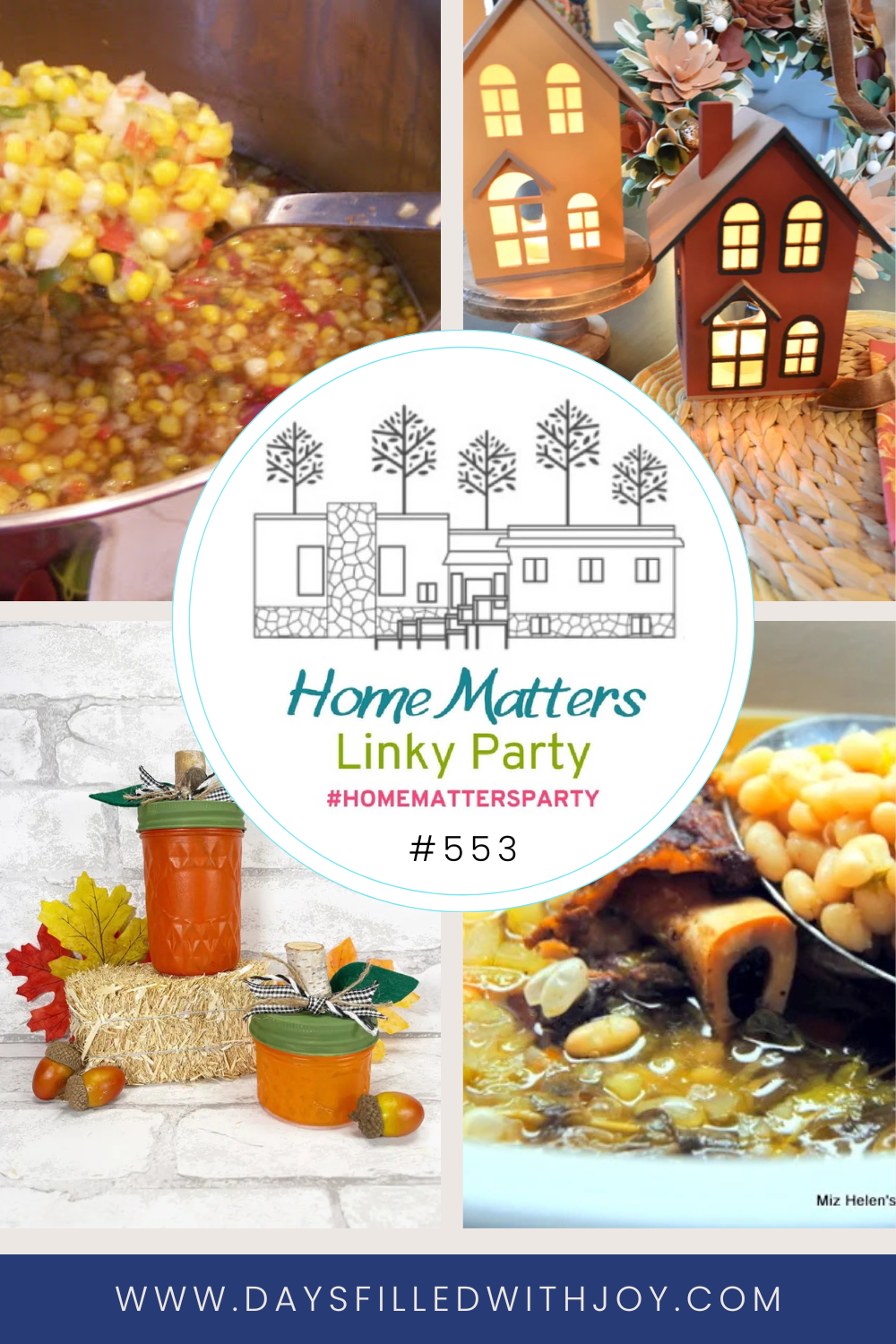 Home Matters Linky Party #553 - Days Filled With Joy