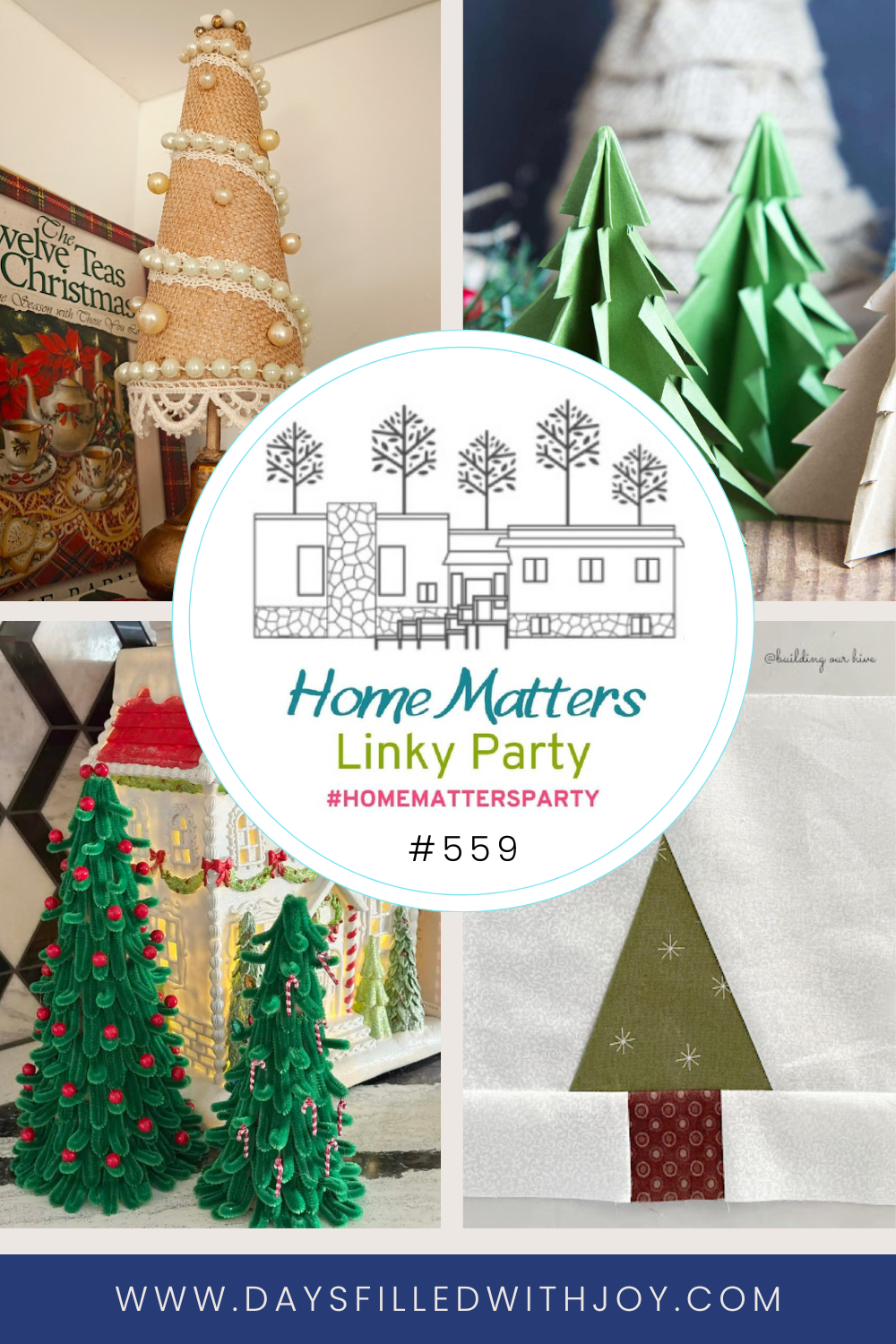 Home Matters Linky Party #559 - Days Filled With Joy